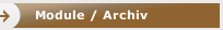 Module / Archiv